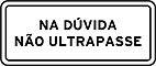 Sinalizacao de Indicacao – Placa Educativa 02